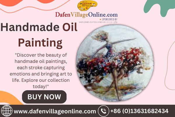 5 Tips For Finding The Perfect Handmade Oil Painting Online