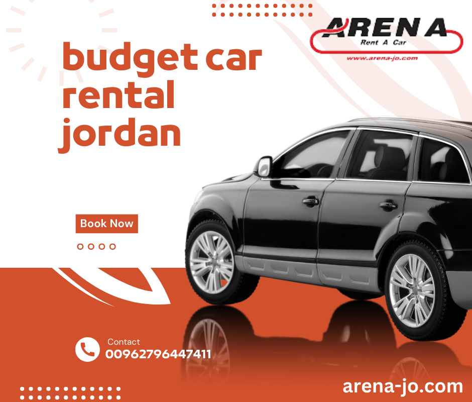 Exploring Jordan on a Budget: Affordable Car Rental Options