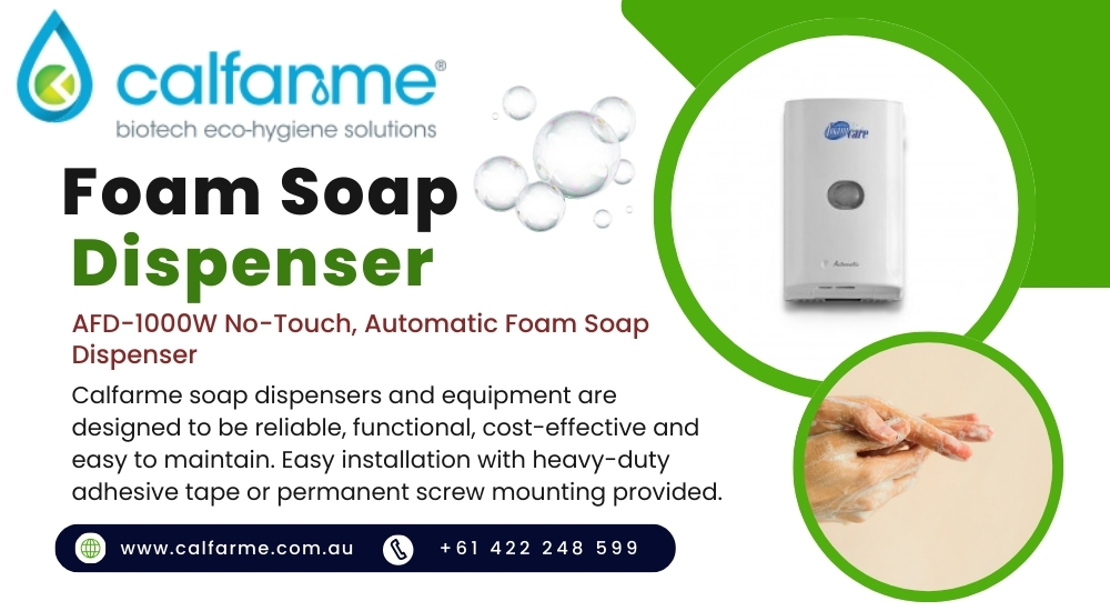 Benefits of Using a Foam Soap Dispenser in Your Home and Business