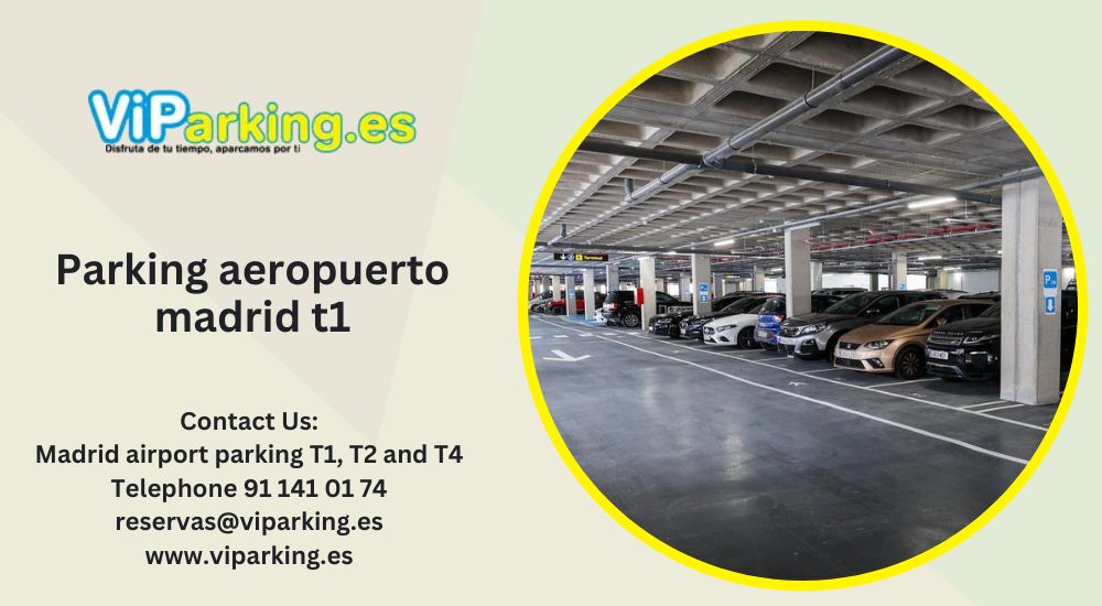 Parking Aeropuerto Madrid: Guía Perfecta para Estacionamientos de Larga Duración T4