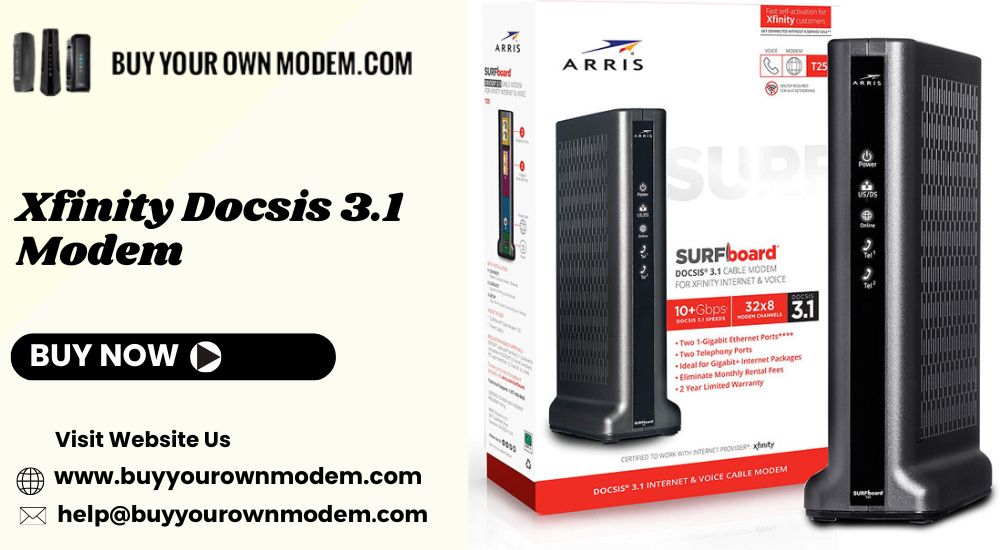 Stay Ahead of the Curve with Xfinity Docsis 3.1 Modem