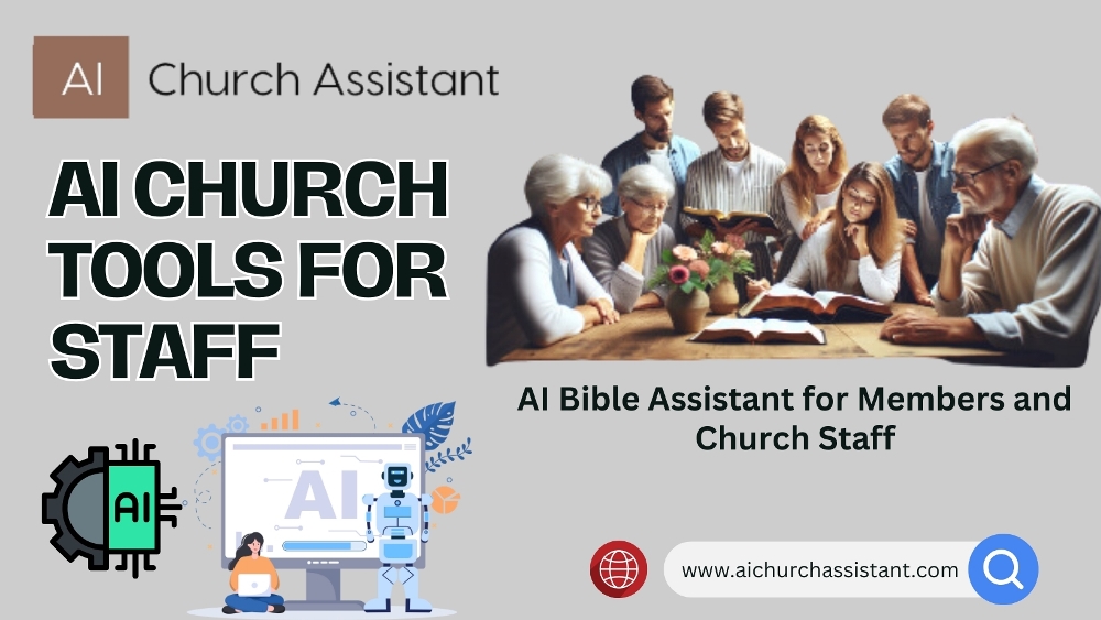 AI Church Tools for Staff: Revolutionizing Church Management and Ministry