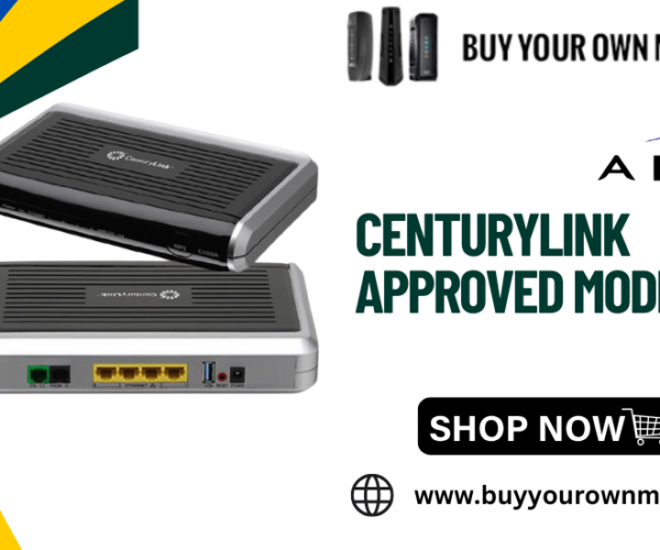 Top CenturyLink Approved Modems: Your Guide to Reliable Internet Performance