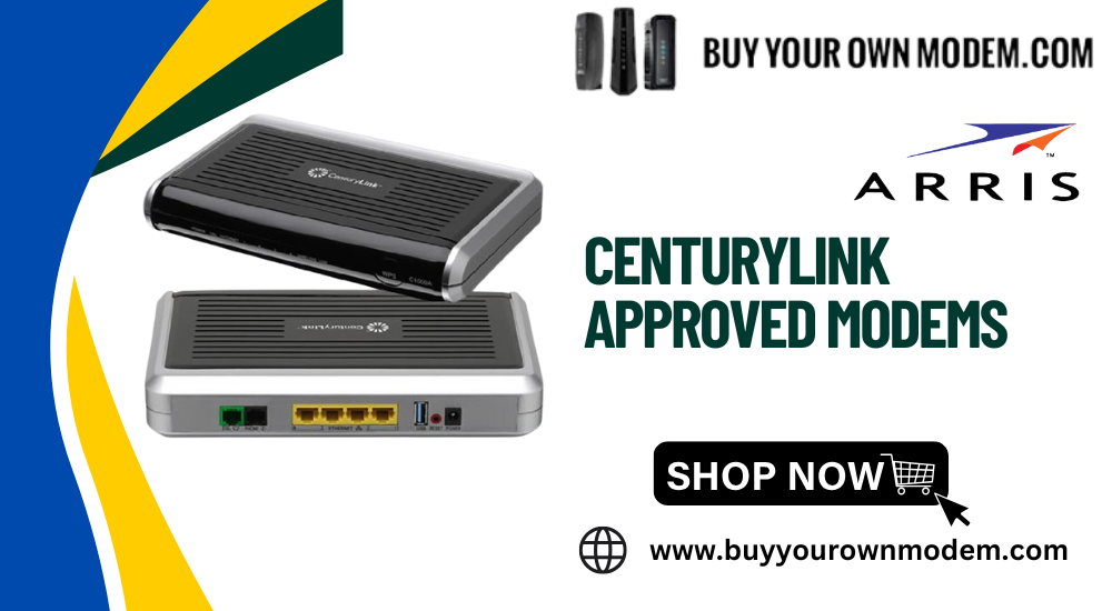 Top CenturyLink Approved Modems: Your Guide to Reliable Internet Performance