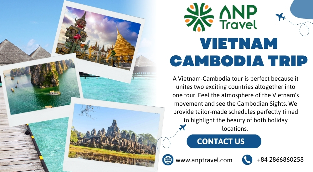 Discover the Magic of a Vietnam and Cambodia Trip