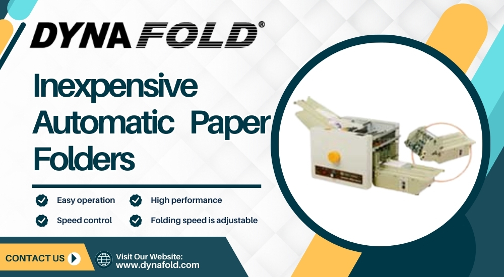 Best Inexpensive Automatic Paper Folders: Affordable and Efficient Solutions